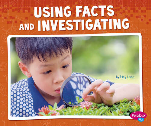 Book cover of Using Facts and Investigating (Science And Engineering Practices Ser.)