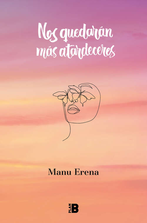 Book cover of Nos quedarán más atardeceres