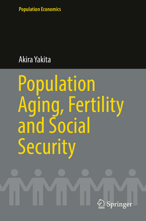 Book cover of Population Aging, Fertility and Social Security