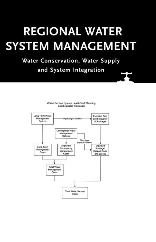 Book cover of Regional Water System Management: Water Conservation, Water Supply and System Integration