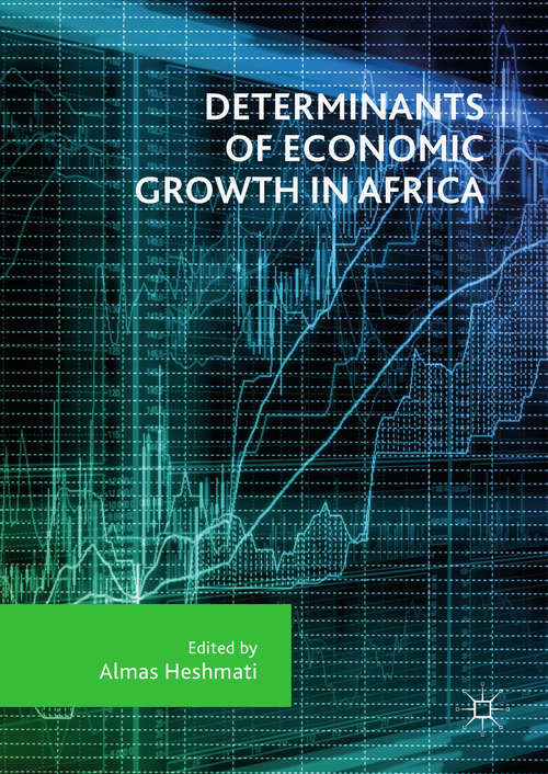 Book cover of Determinants of Economic Growth in Africa (1st ed. 2018)