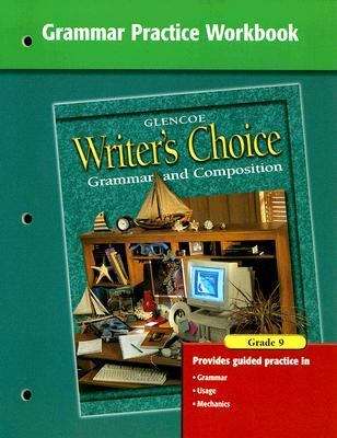 Book cover of Writer's Choice: Grammar Practice Workbook (Grade #9)