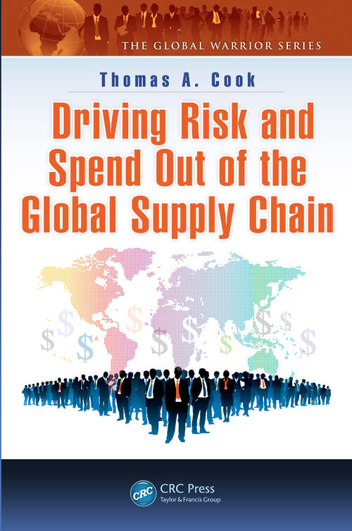 Book cover of Driving Risk and Spend Out of the Global Supply Chain (The Global Warrior Series)