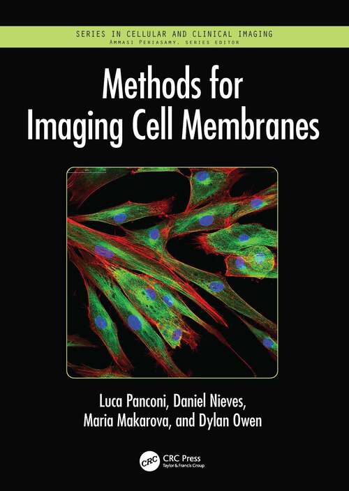Book cover of Methods for Imaging Cell Membranes (Series in Cellular and Clinical Imaging)