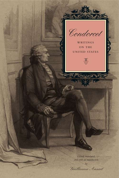 Book cover of Condorcet: Writings on the United States