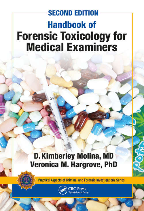 Book cover of Handbook of Forensic Toxicology for Medical Examiners (2) (Practical Aspects of Criminal and Forensic Investigations)