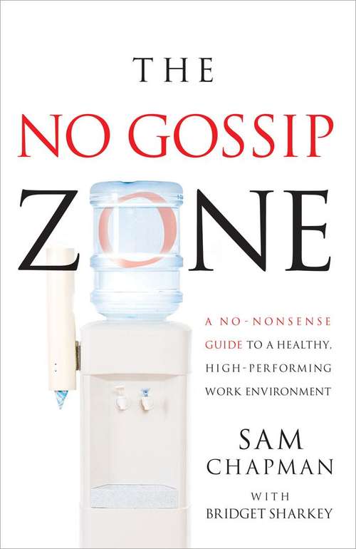 Book cover of The No-Gossip Zone