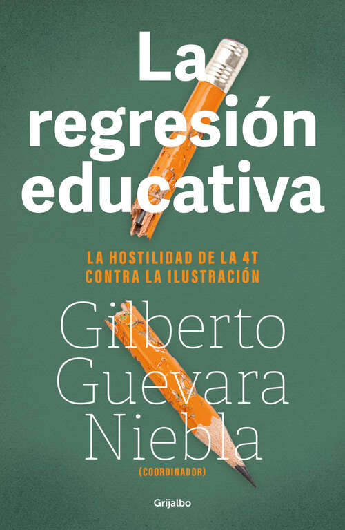 Book cover of La regresión educativa