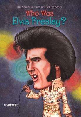 Book cover of Who Was Elvis Presley? (Who was?)