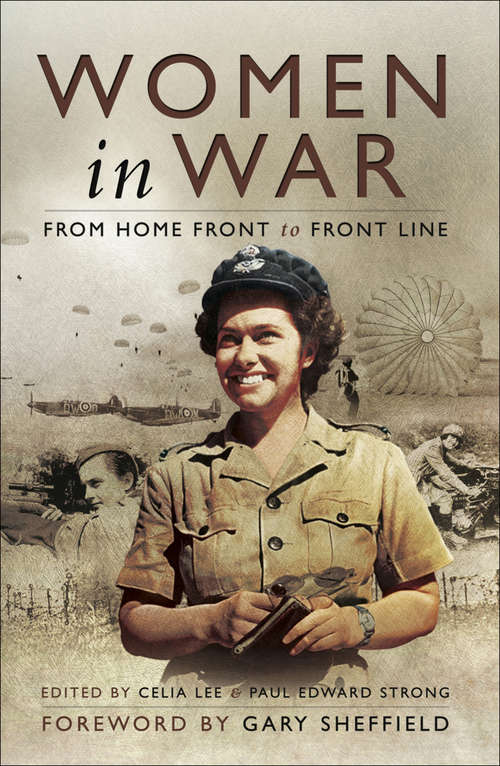 Book cover of Women in War: From Home Front to Front Line