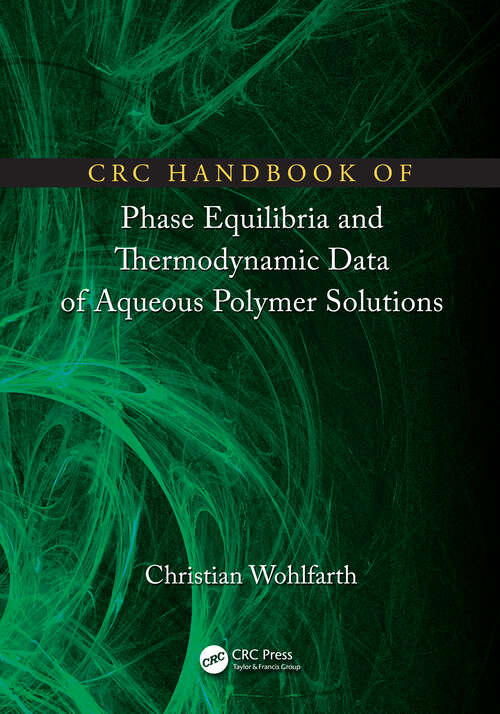 Book cover of CRC Handbook of Phase Equilibria and Thermodynamic Data of Aqueous Polymer Solutions