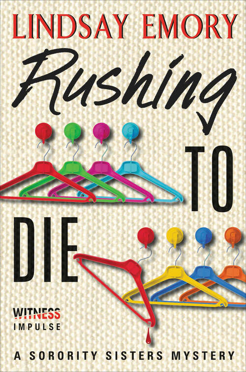 Book cover of Rushing to Die: A Sorority Sisters Mystery (Sorority Sisters Mysteries #2)