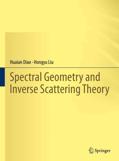 Book cover of Spectral Geometry and Inverse Scattering Theory (1st ed. 2023)