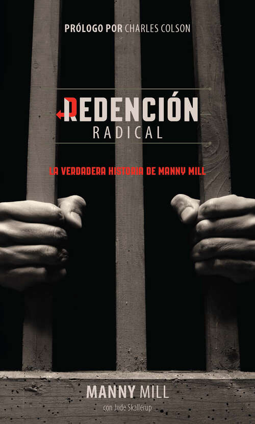 Book cover of Redención Radical: La verdadera historia de Manny Mill (New Edition)