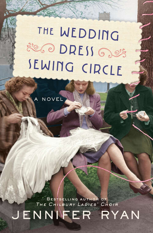 Book cover of The Wedding Dress Sewing Circle: A Novel