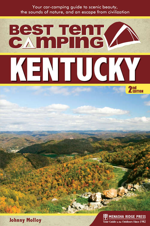 Book cover of Best Tent Camping: Kentucky 2e