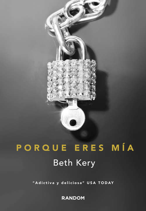 Book cover of Porque eres mía (Porque eres mía: Volumen 1)