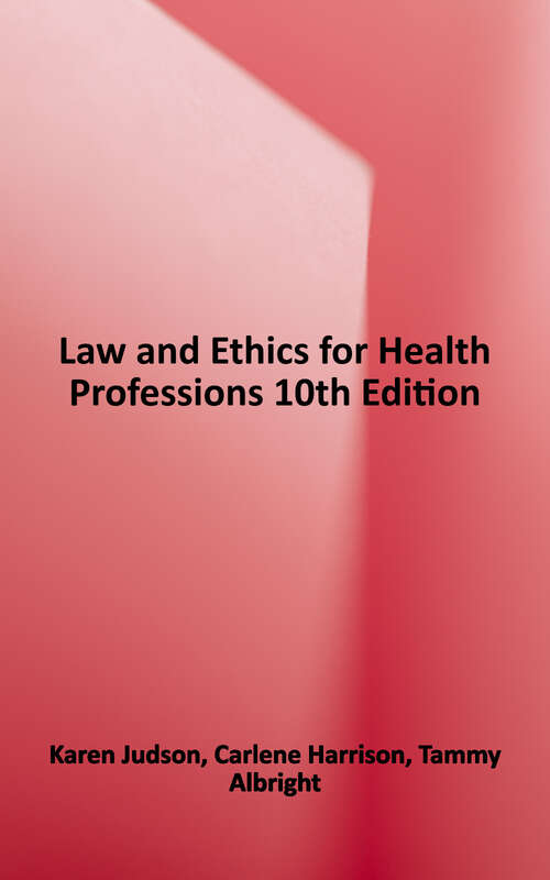 Book cover of Law & Ethics for Health Professions (10)