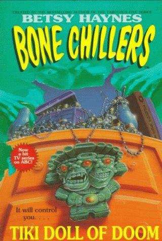 Book cover of Tiki Doll of Doom (Bone Chillers #15)