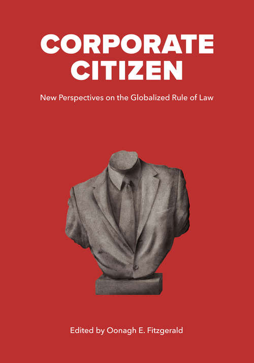 Book cover of Corporate Citizen: New Perspectives on the Globalized Rule of Law