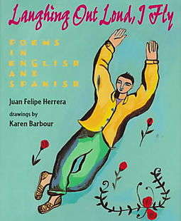 Book cover of Laughing Out Loud, I Fly : A Carcajadas Yo Vuelo