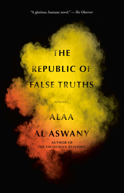 Book cover of The Republic of False Truths: A novel