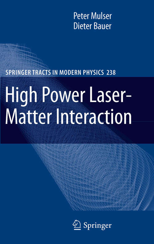 Book cover of High Power Laser-Matter Interaction