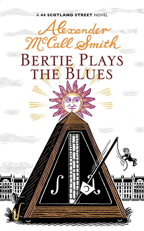 Book cover of Bertie Plays The Blues: 7 (44 Scotland Street #7)