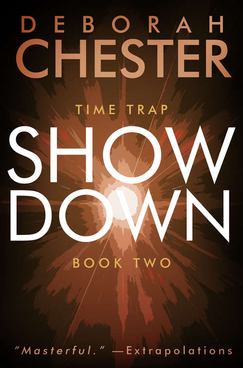 Book cover of Showdown: The Time Trap Series - Book Two (Digital Original) (Time Trap #2)