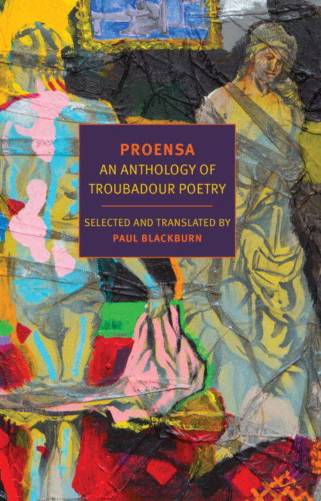 Book cover of Proensa: An Anthology of Troubadour Poetry