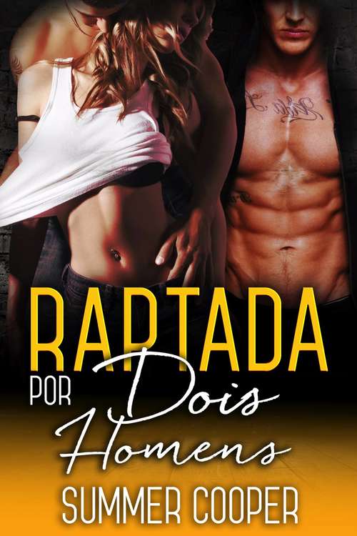 Book cover of Raptada por Dois Homens