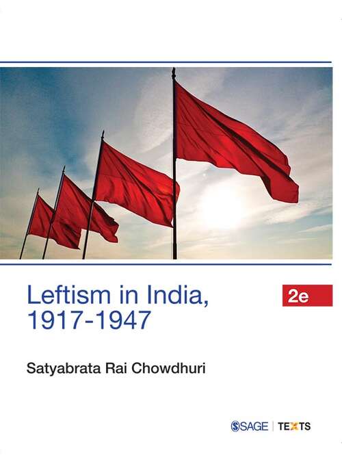 Book cover of Leftism in India, 1917–1947