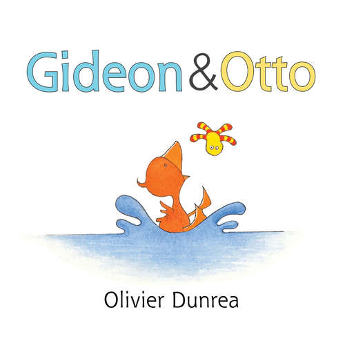 Book cover of Gideon and Otto: With Read-aloud Download (Gossie & Friends)