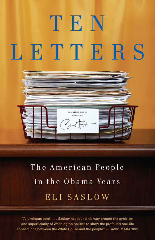 Book cover of Ten Letters: The Stories Americans Tell Their President