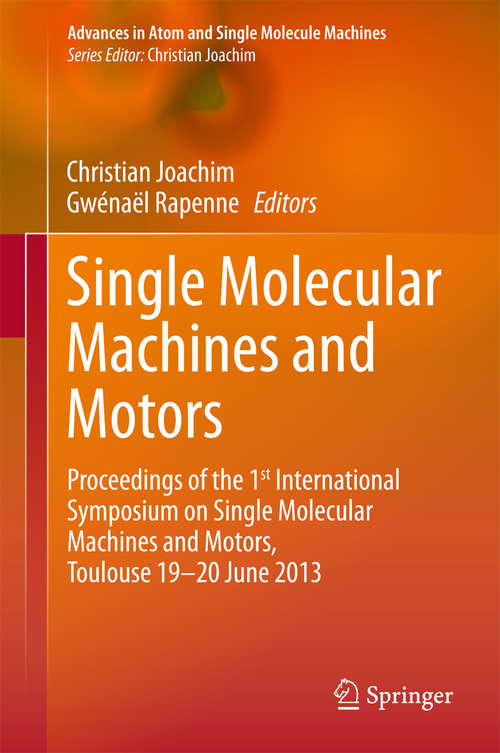 Book cover of Single Molecular Machines and Motors