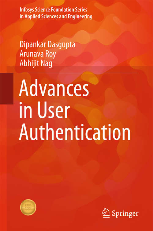 Book cover of Advances in User Authentication (Infosys Science Foundation Series)