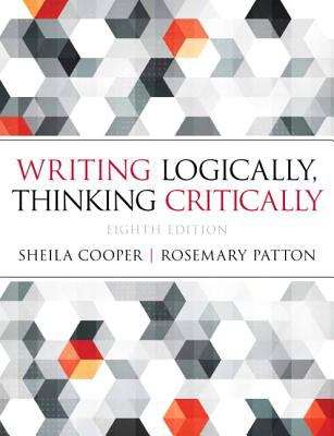 Book cover of Writing Logically, Thinking Critically (Eighth Edition)
