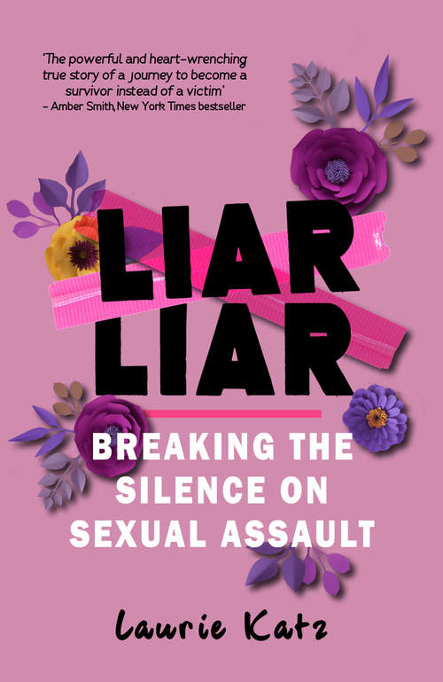 Book cover of Liar Liar: Breaking the Silence on Sexual Assault (The\inspirational Ser.)