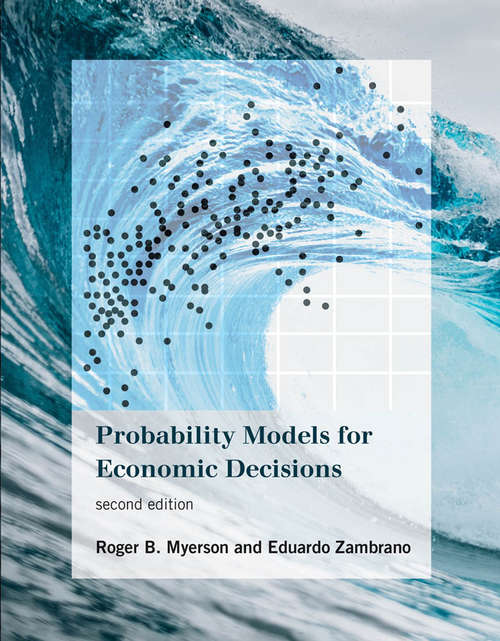 Book cover of Probability Models for Economic Decisions, second edition (2) (The\mit Press Ser.)