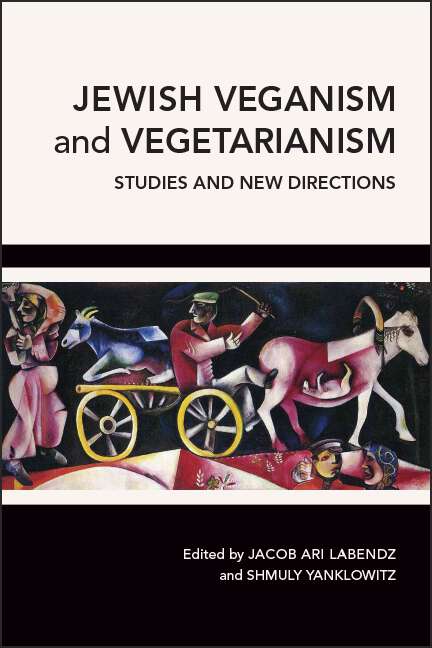 Book cover of Jewish Veganism and Vegetarianism: Studies and New Directions