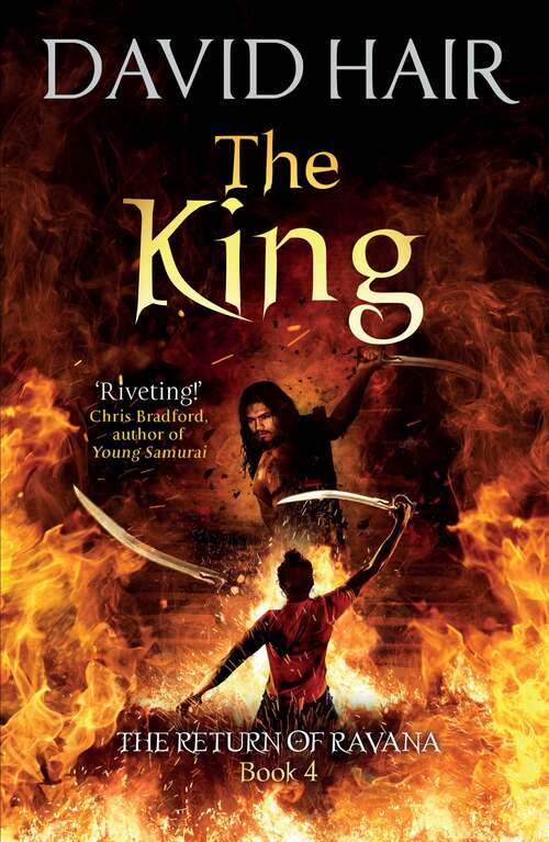 Book cover of The King: The Return of Ravana Book 4 (The\return Of Ravana Ser.: Bk. 4)