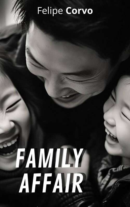 Book cover of Family Affair: drama, romance