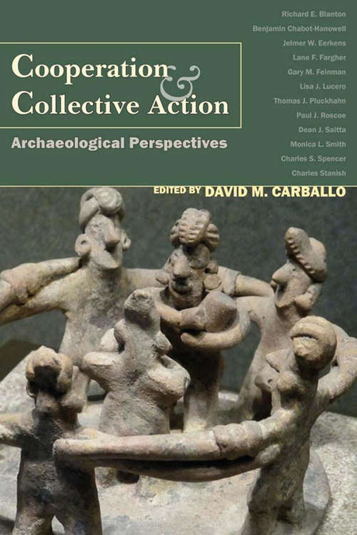 Book cover of Cooperation and Collective Action: Archaeological Perspectives