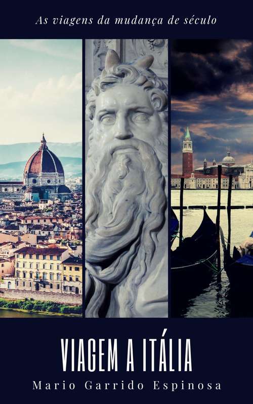 Book cover of As viagens da mudança de século: Viagem a Itália