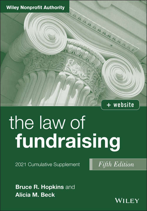 Book cover of The Law of Fundraising: 2021 Cumulative Supplement (5) (Wiley Nonprofit Authority Ser.)