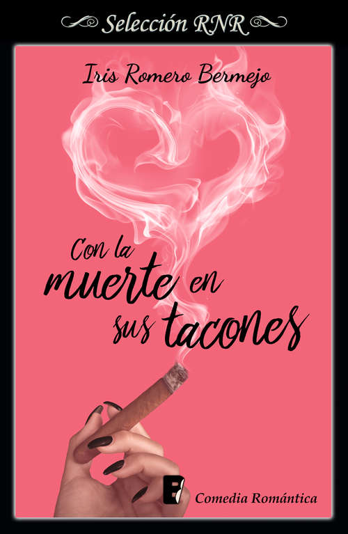 Book cover of Con la muerte en sus tacones: Morir por amor 1