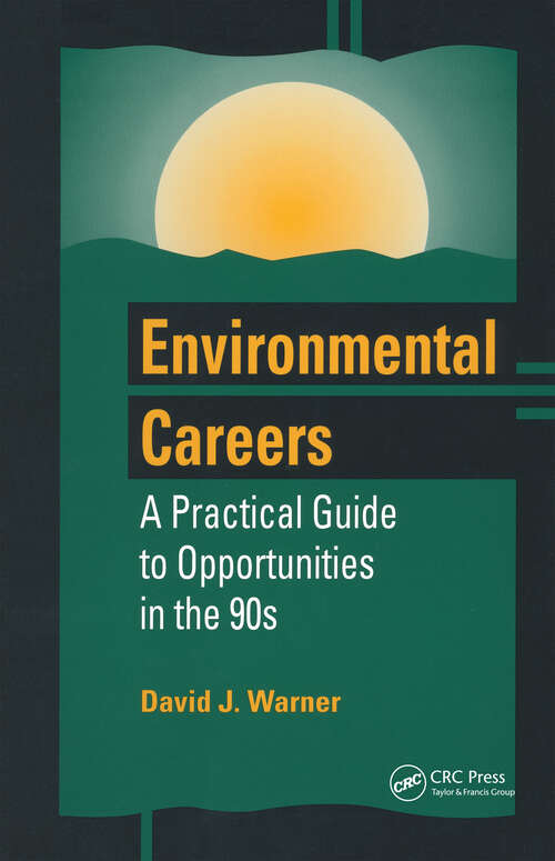 Book cover of Environmental Careers: A Practical Guide to Opportunities in the 90s