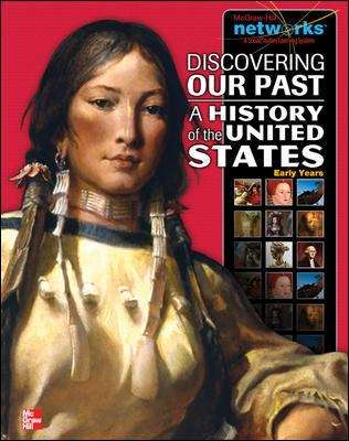 Book cover of Discovering Our Past: A History Of The Unite States-Early Years, Student Edition