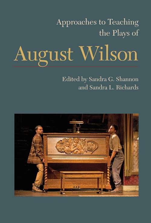 Book cover of Approaches to Teaching the Plays of August Wilson (Approaches to Teaching World Literature #140)