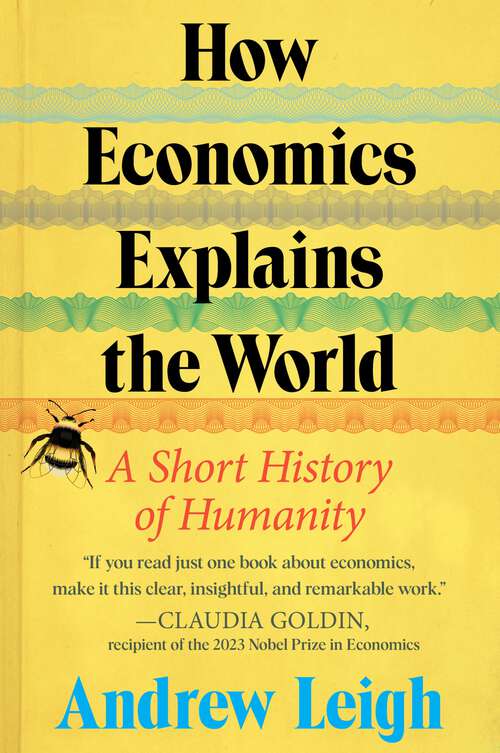 Book cover of How Economics Explains the World: A Short History of Humanity